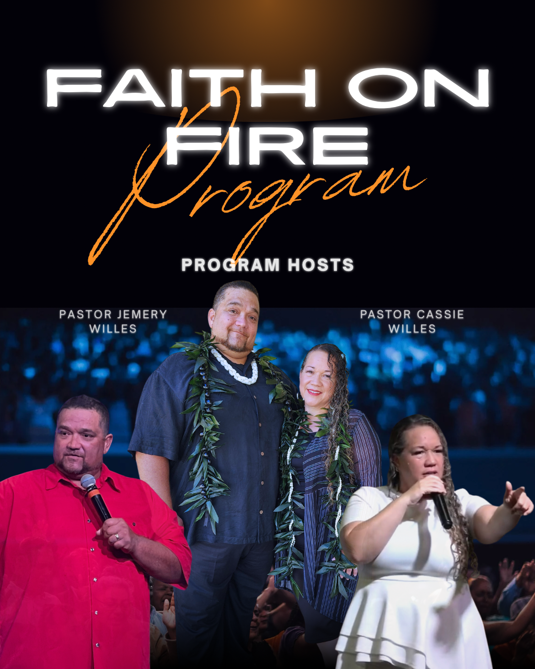 Faith on Fire Program Hosts